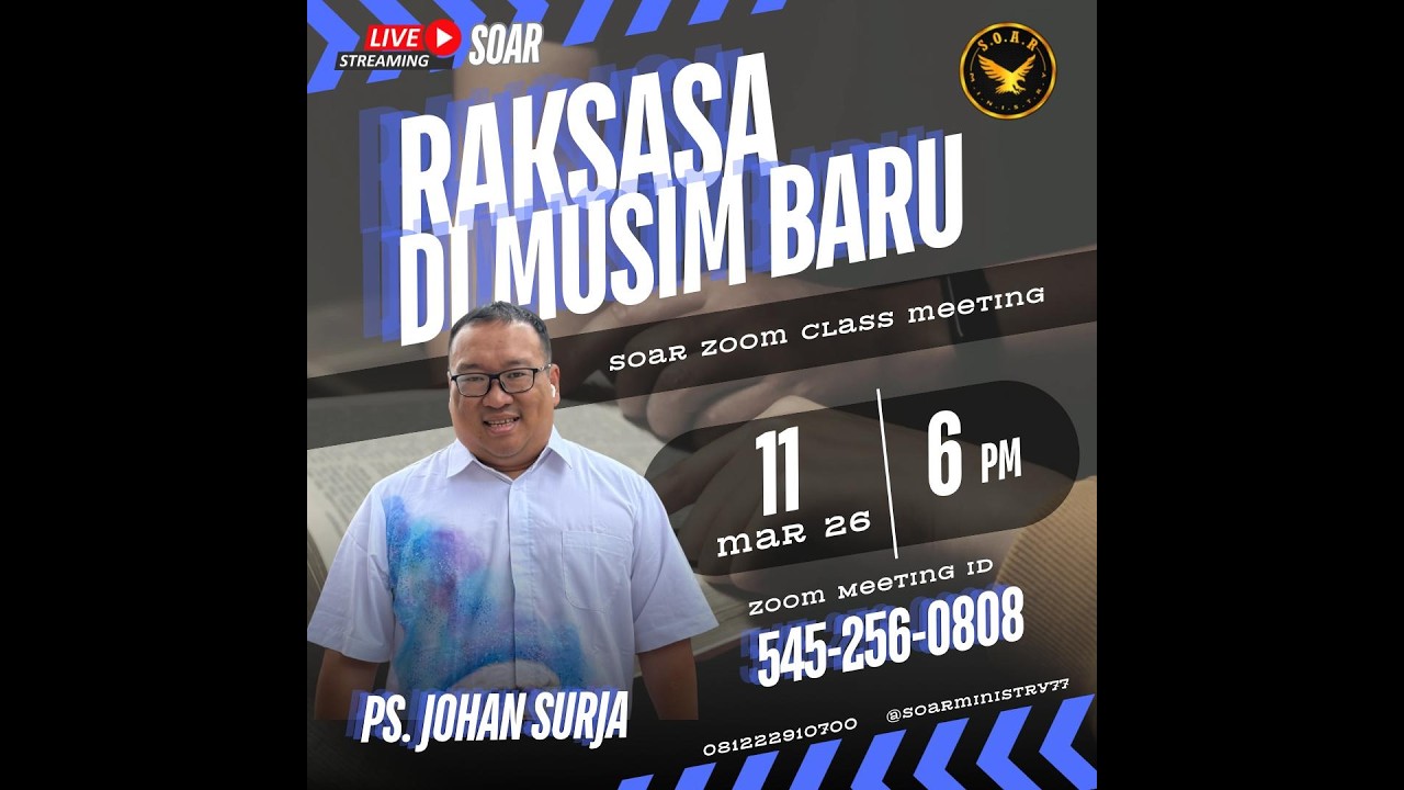 SOAR Zoom Class with Ps Johan Surja