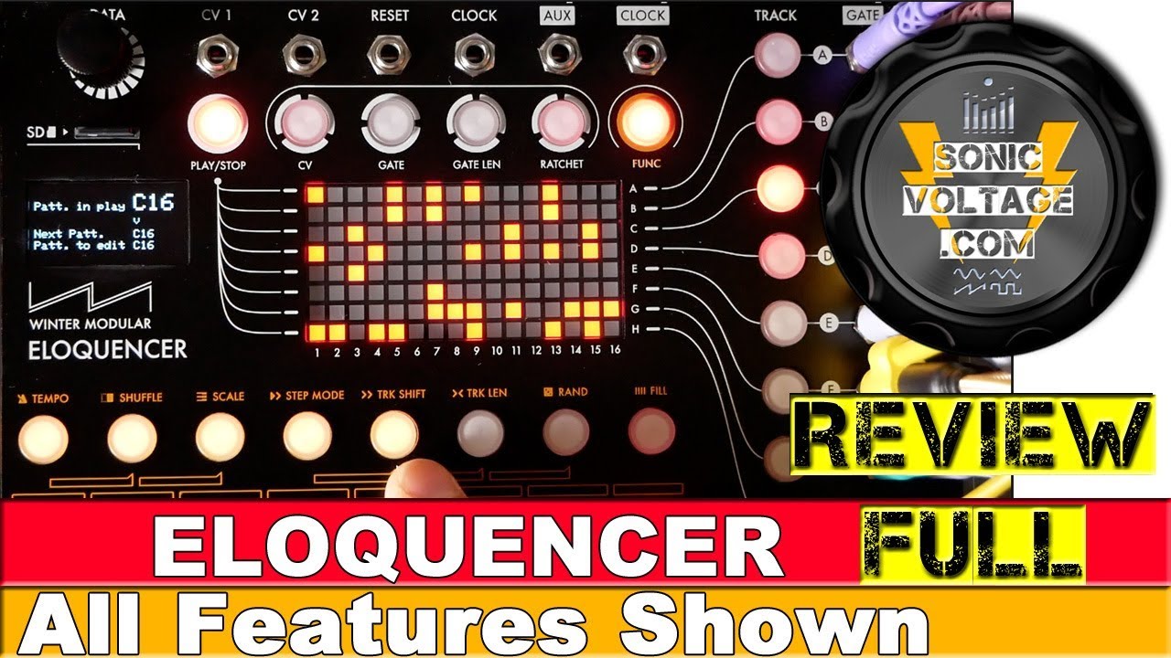 Eloquencer Full Review. The Right Eurorack Modular Sequencer For You?