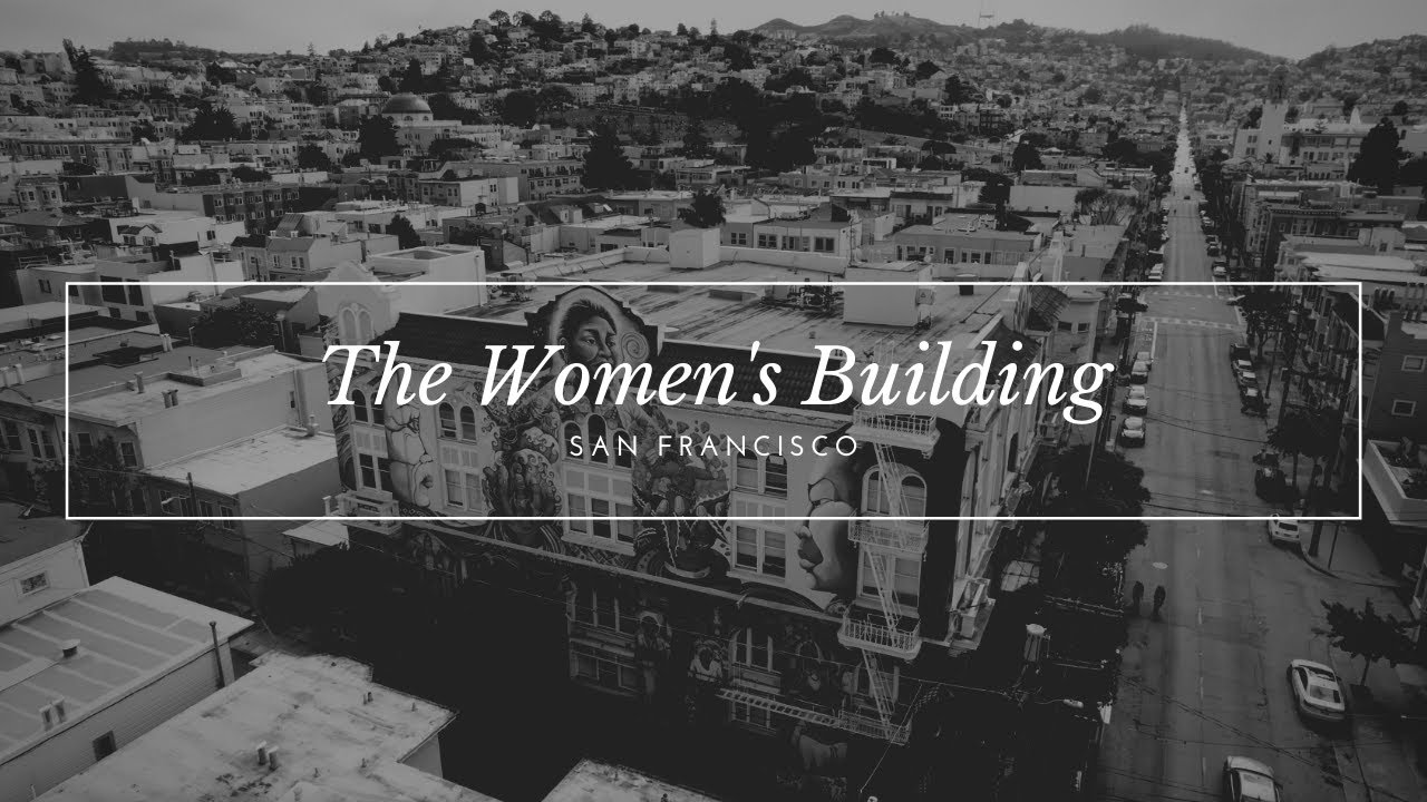 The Women's Building | SF