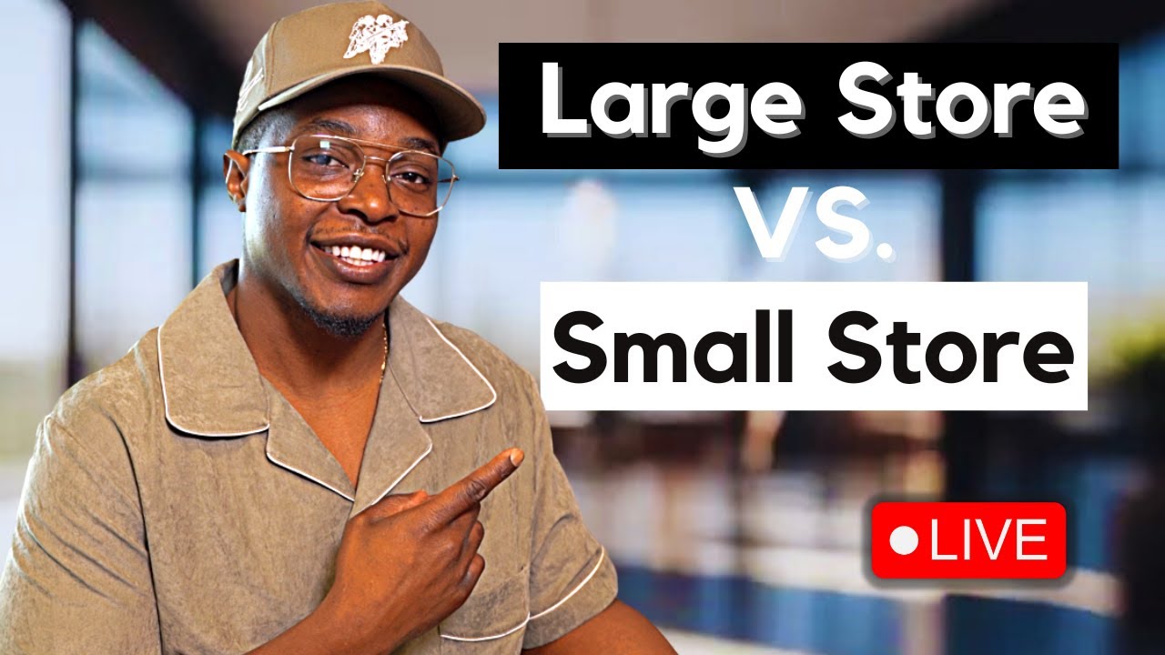 Large Store or a Small Store? - Live Q&A