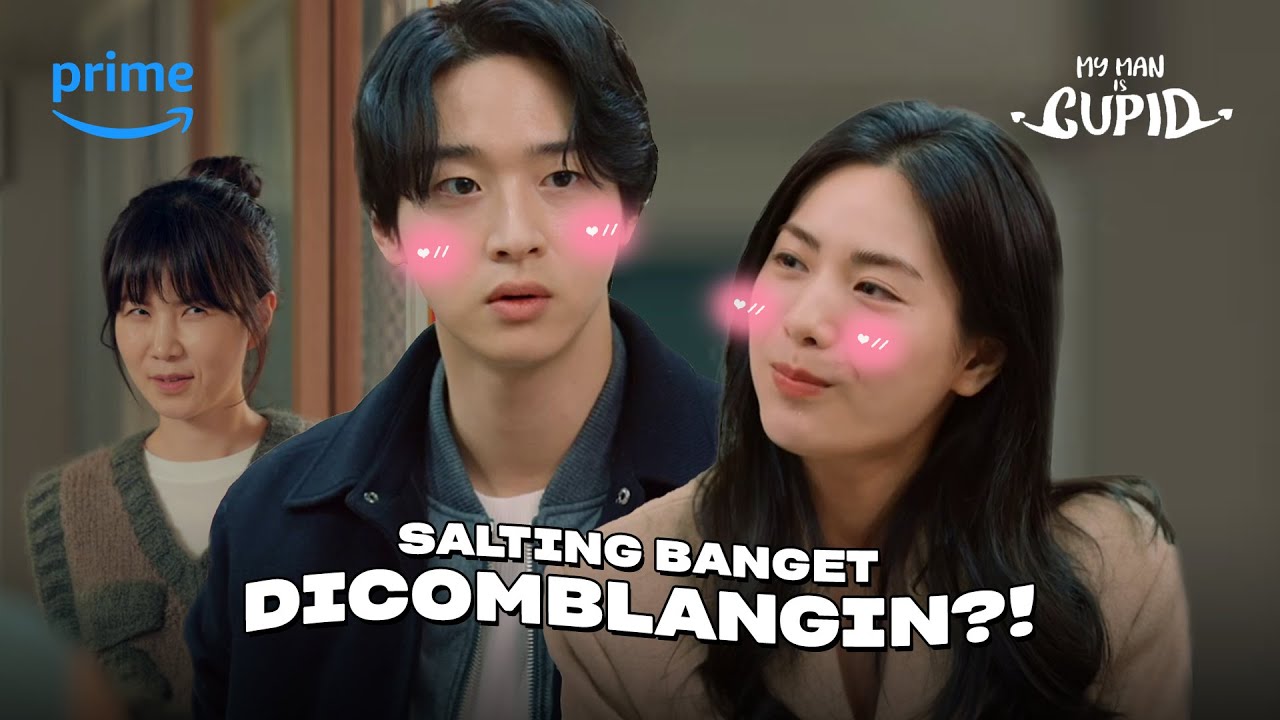 Momen salting Nana sama Jang Dong-yoon yang bikin mak comblangnya bangga | My Man is Cupid