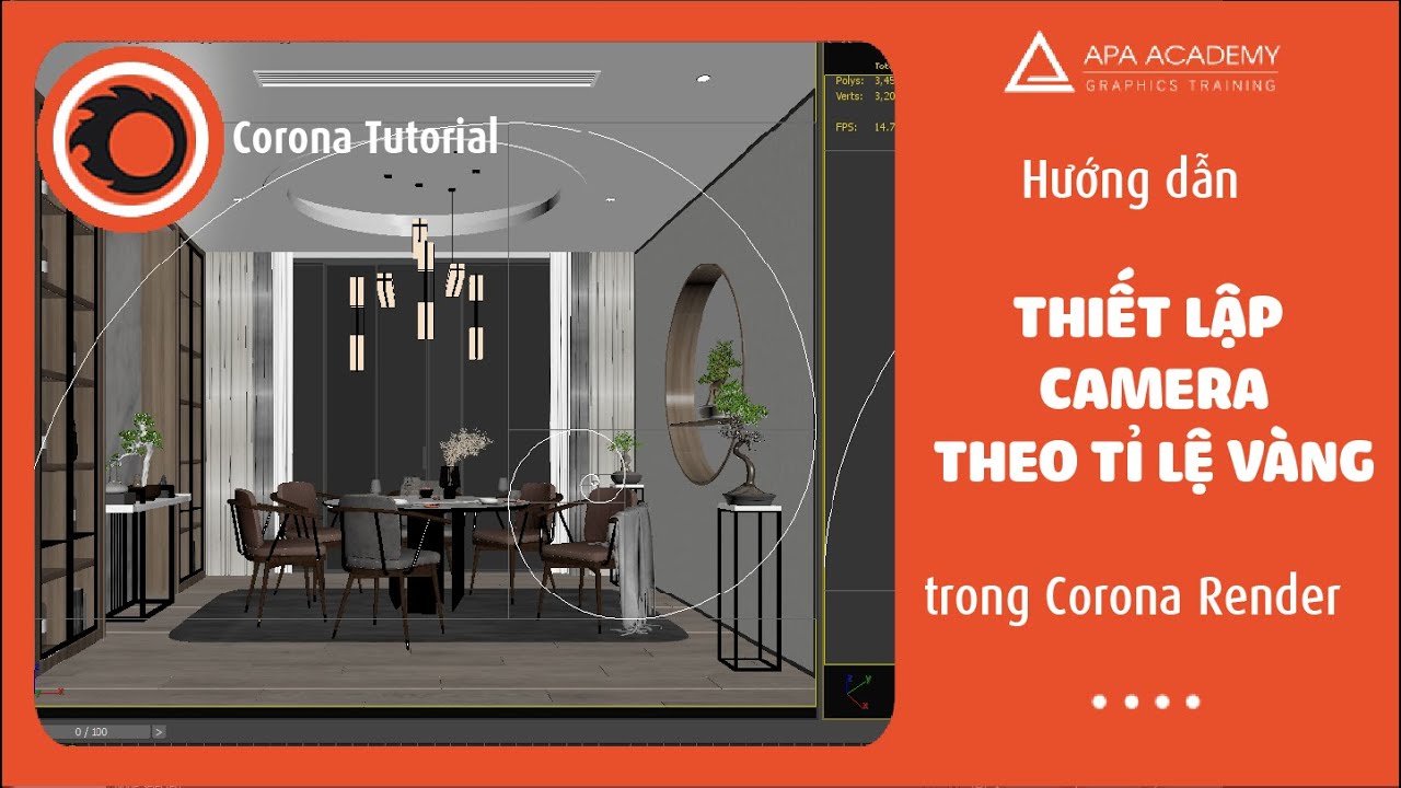 Hướng dẫn thiết lập góc Camera theo tỉ lệ vàng trong Corona Render