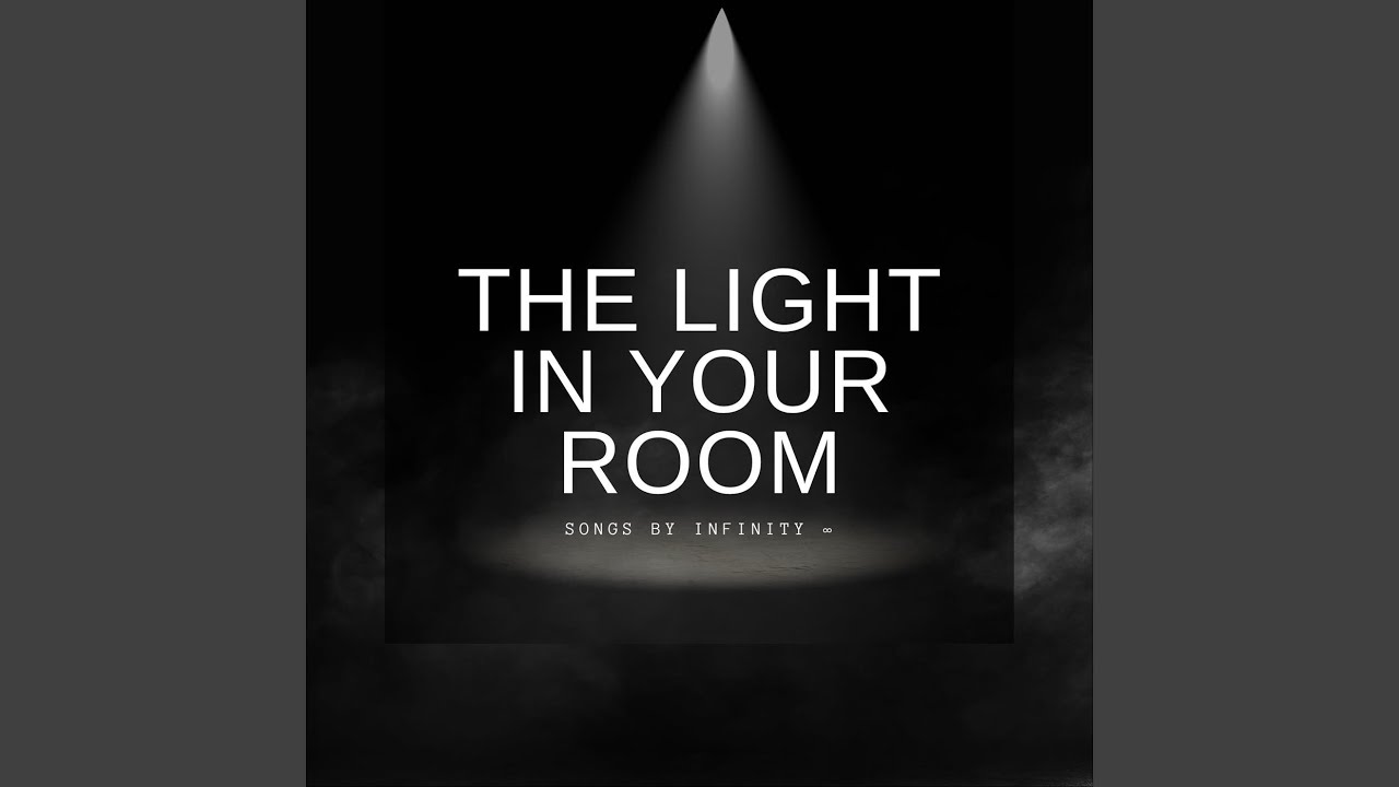 The Light in Your Room