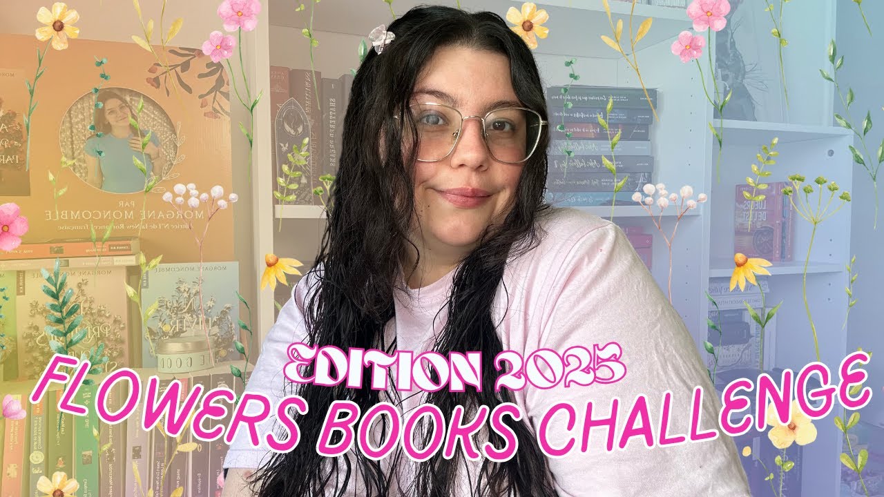 Flowers Books Challenge 2025 💐 @Madamerrance 🦋