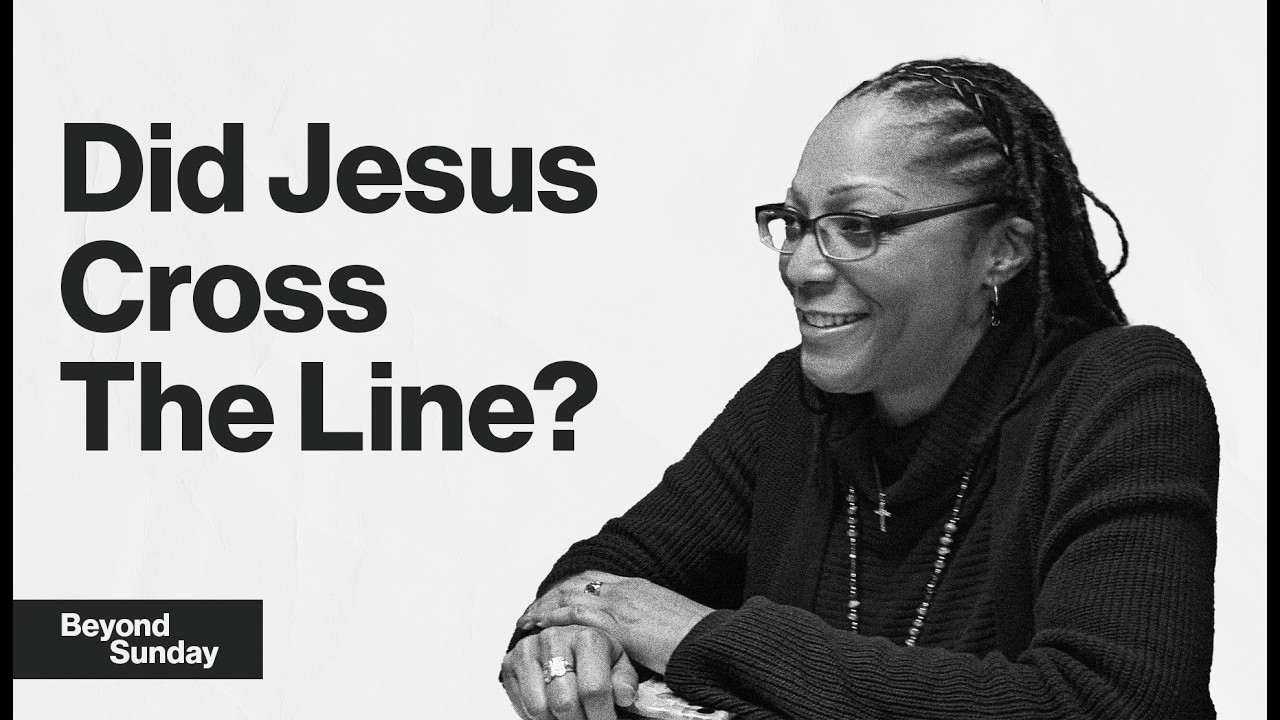 Did Jesus Cross The Line? | BEYOND SUNDAY