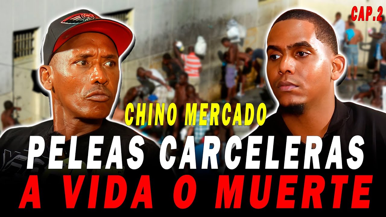 CHINO MERCADO: PELEAS A VIDA O MUERT3 CON LOS PRESOS M&Aacute;S PELIGROSOS / CAP&Iacute;TULO 2
