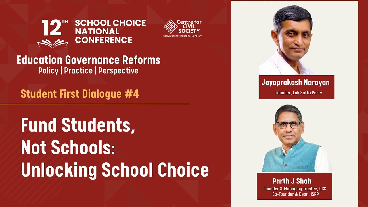 School Choice National Conference 2025 | Dr.JP Narayan and Dr.Parth J Shah | CCS #scnc2025 #ccsindia