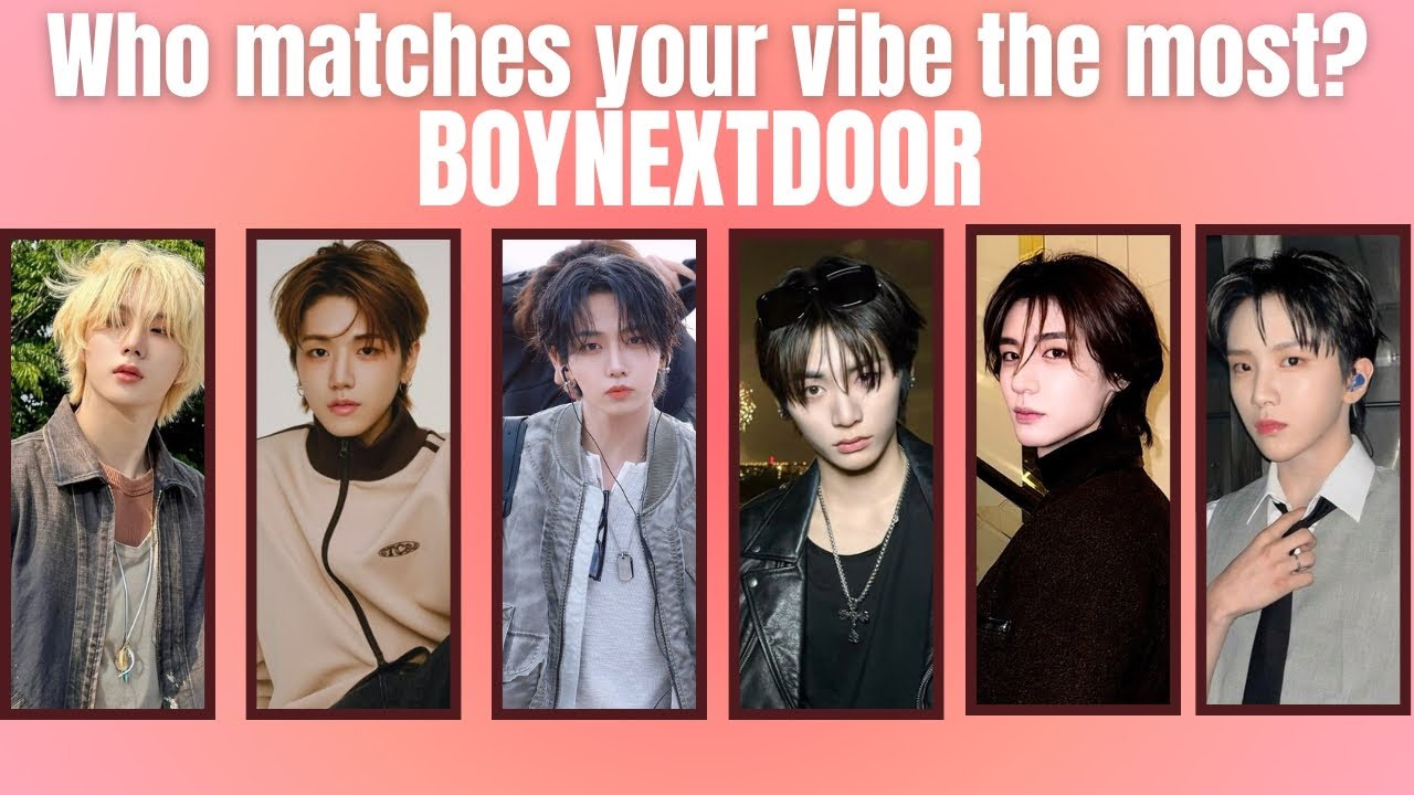 Who matches your vibe the most in BOYNEXTDOOR 🙈💖?| Fun personality quiz 