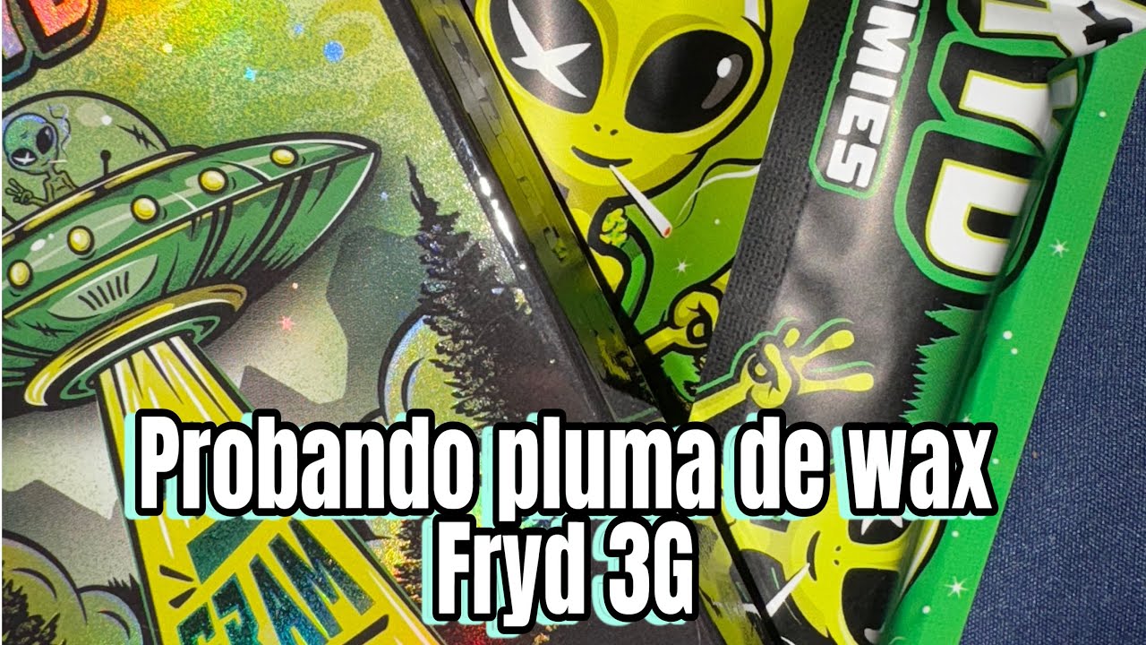Probando pluma de (wax) , fryd 3G + gummies, probando la mejor pluma de wax , #zaza #pacheco #mota
