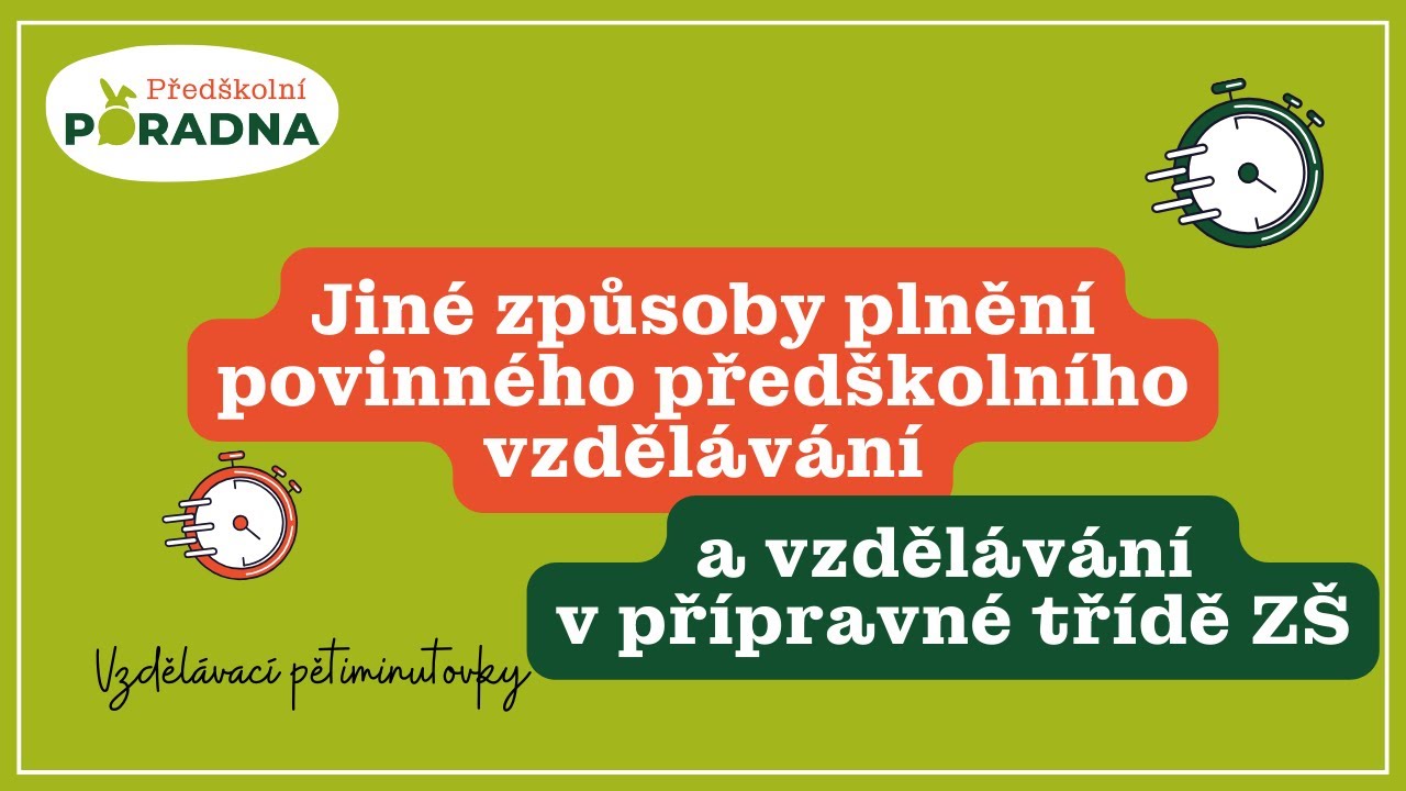 Jiné způsoby plnění povinného předškolního vzdělávání