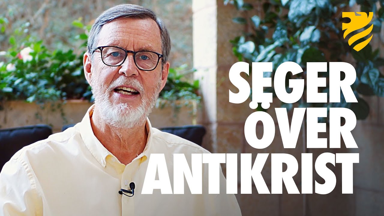 SEGER ÖVER ANTIKRIST | Glädje i stället för fruktan