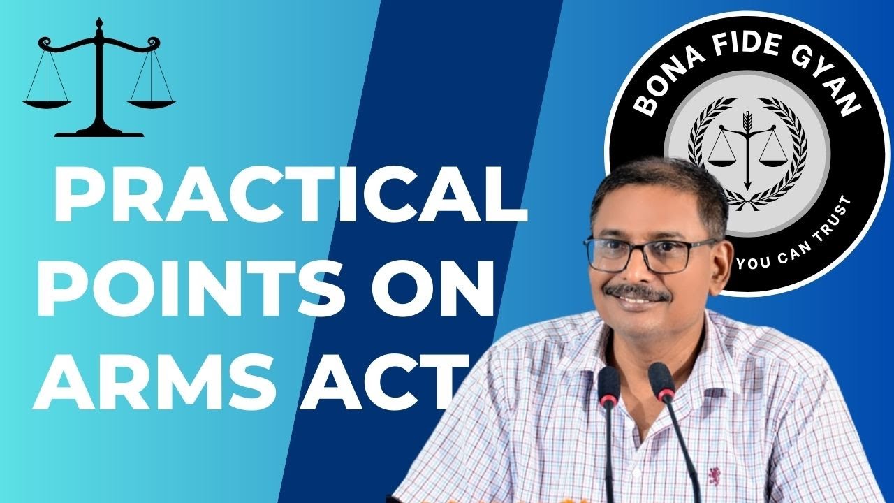 Arms Act - Part 01| By Narendra Kumar Roy | Practical Points