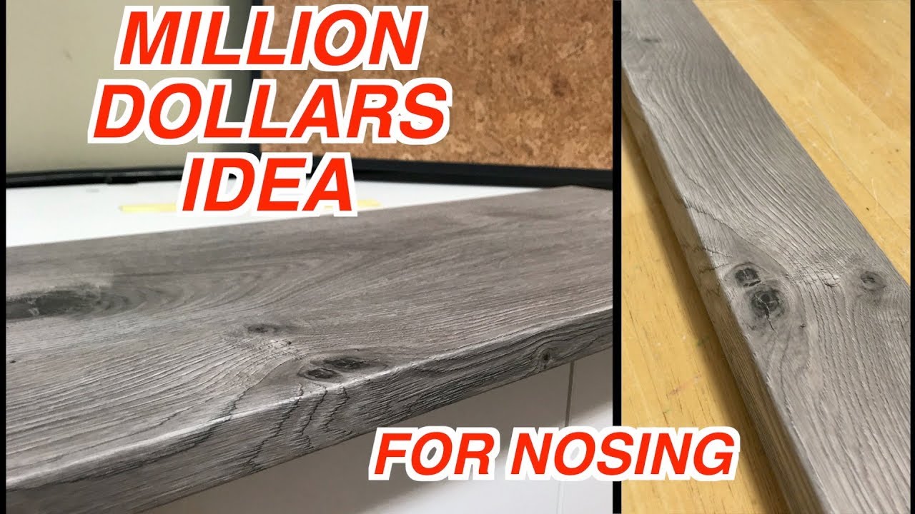 MILLION DOLLARS IDEA HOW TO MAKE A FLOOR NOSING MrYoucandoityourself