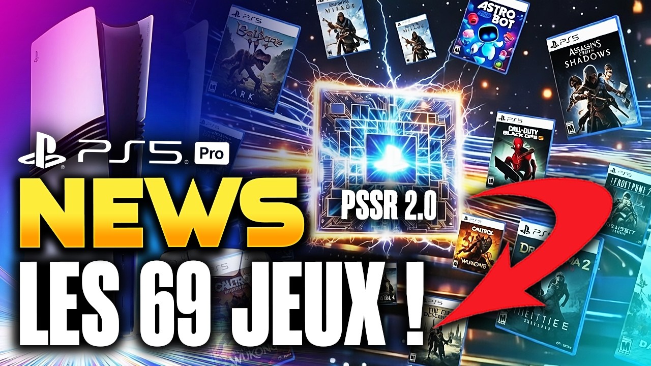 LA PS5 PRO ENFIN MIS À JOUR ? AVEC LE PSSR 2.0 : Liste des 69 Jeux Boostés en Mars 2026 ! | Actu PS5