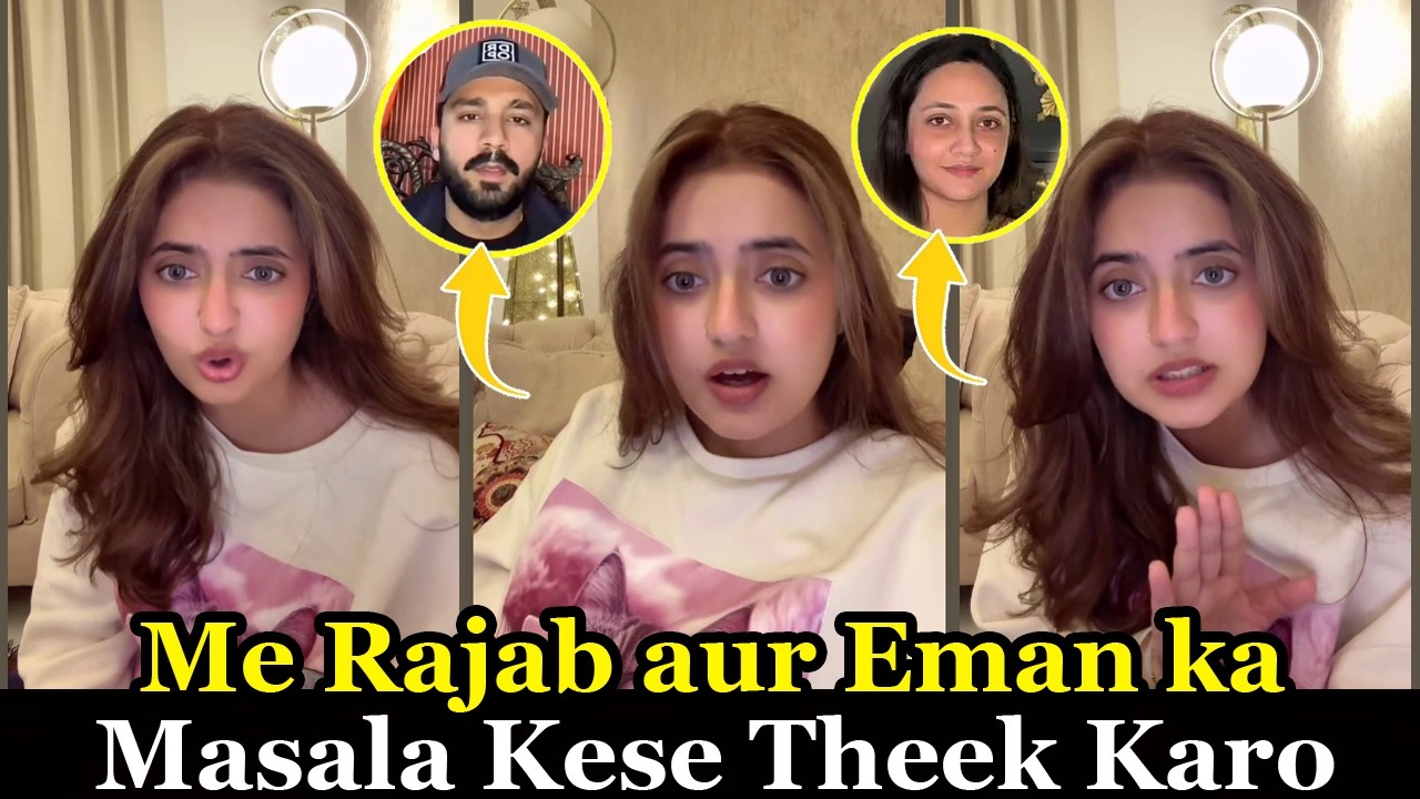 Me Rajab aur Eman ka Masala Kaise Theek Karwa Du | Rajab Tiktok live