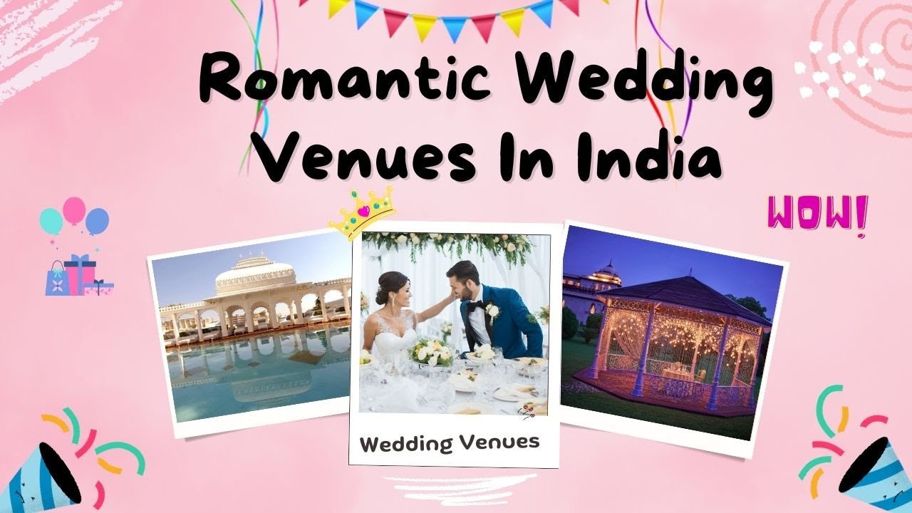 Top 10 Most Stunning Wedding Venues in India You Have to See | Your Dream Destination Awaits