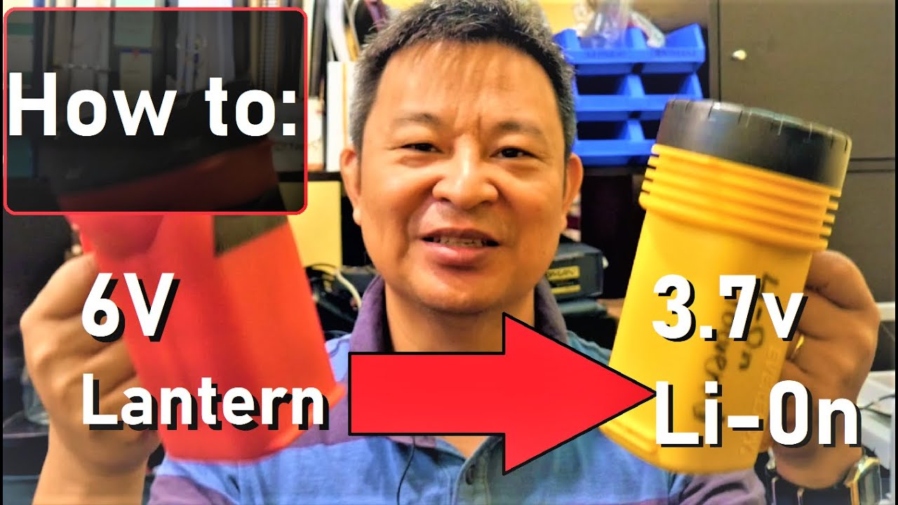 How I convert my 6V LED Lantern to 3.7V or 7.4V Lithium-Ion Lantern - lighter, cheaper,rechargeable!
