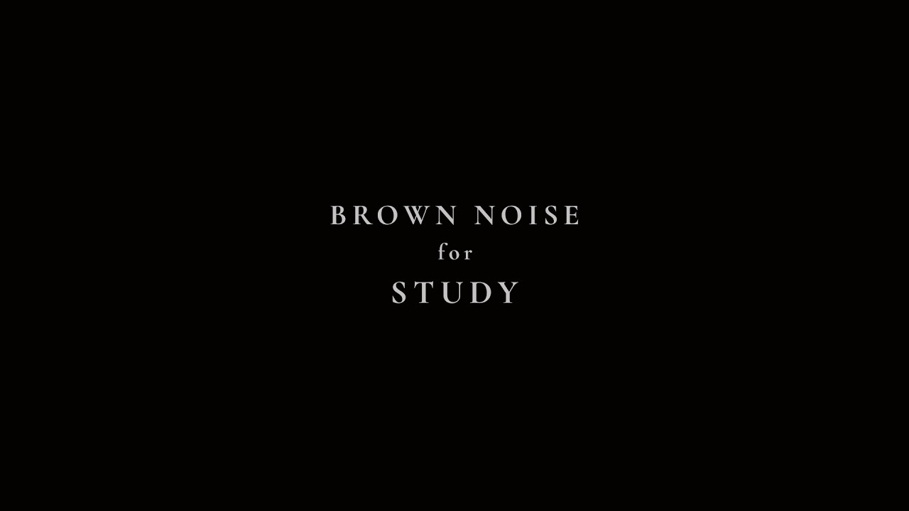 BROWN NOISE for Studying (2 HOURS) Black Screen | Improve Focus | No Music