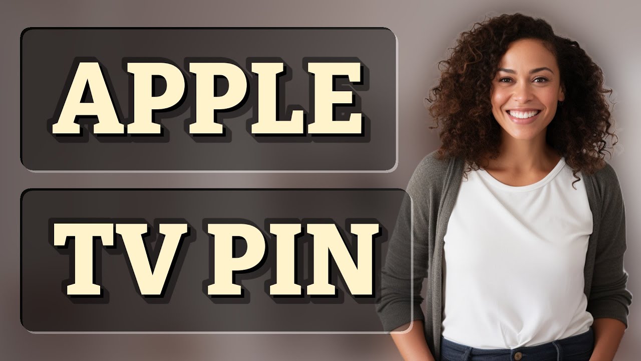 How to Use PIN Protection on Apple TV to Block Unauthorized Purchases?