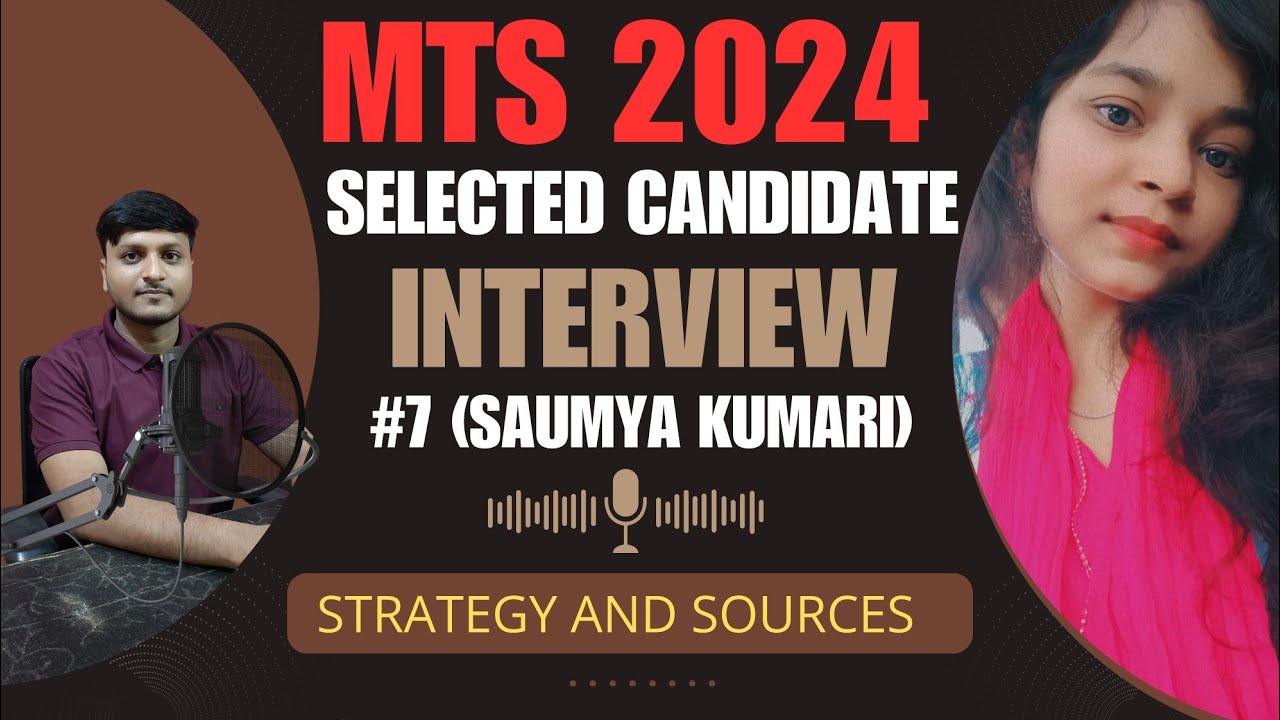 SSC MTS 2024 Selected Candidate (Saumya Kumari) Interview | Strategy and Sources for SSC MTS Exam