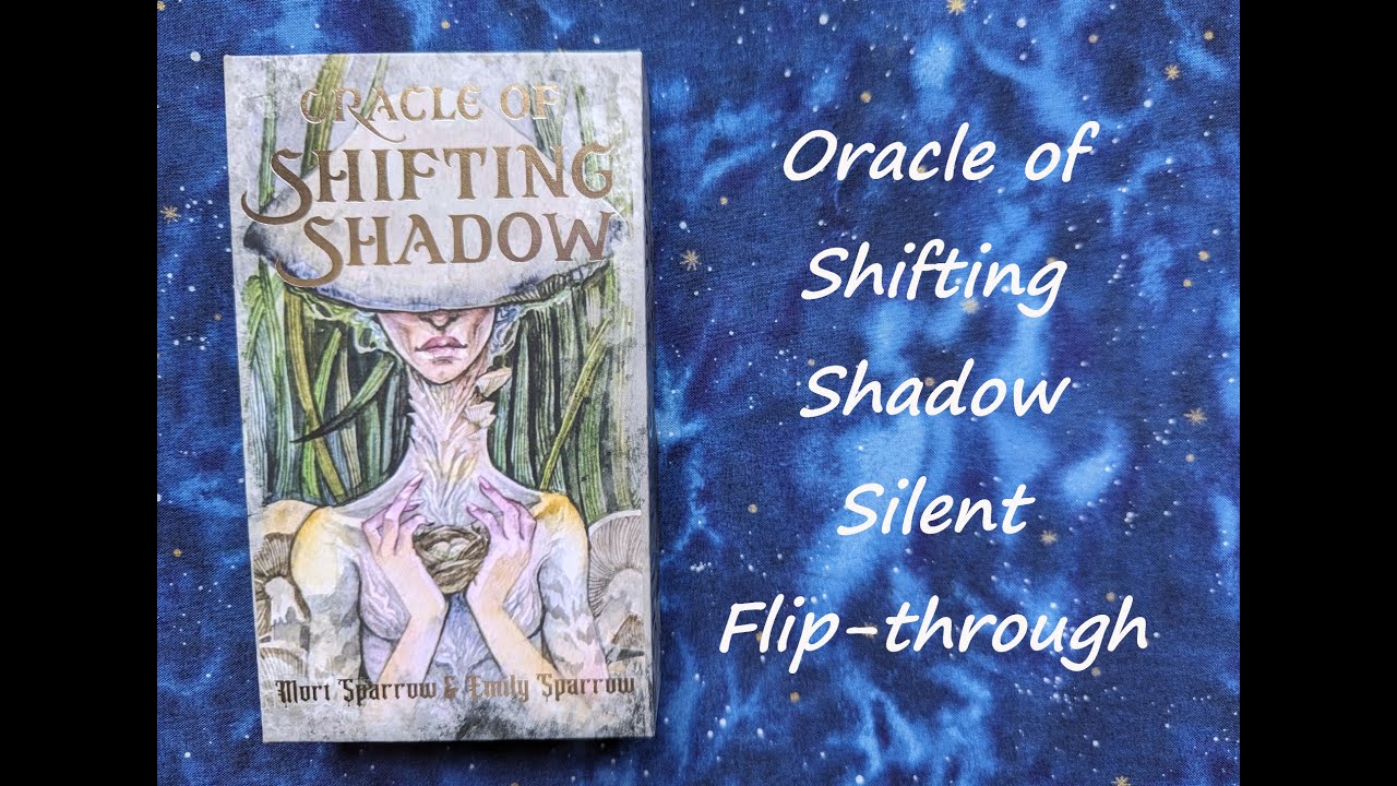Oracle of Shifting Shadow - Silent Flip-through