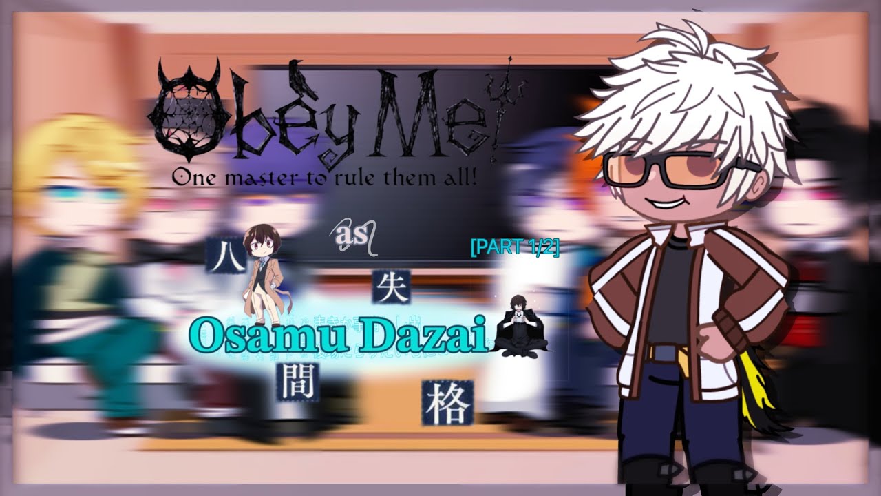 Obey Me! Shall We Date? brothers react to MC as Osamu Dazai // [PART 1/2] // LATE 7K + BDAY SPECIAL
