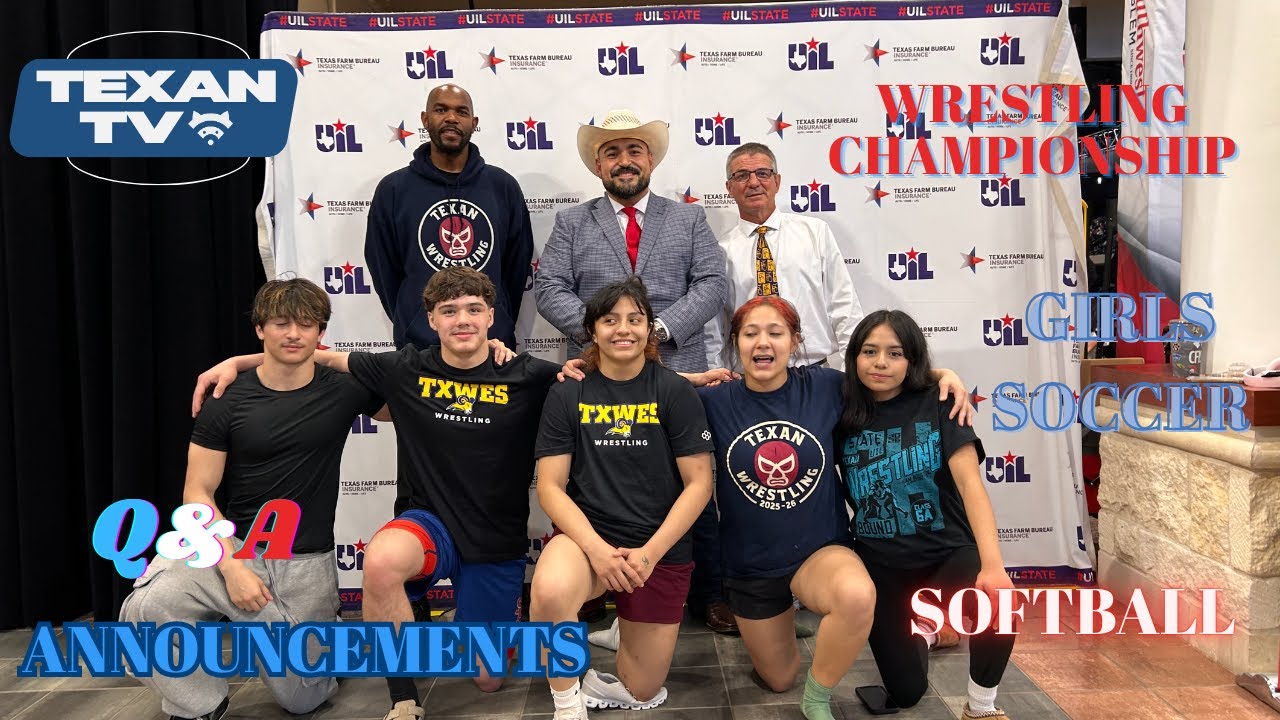 TexanTV~{update audio} Girl's Soccer~Wrestling State~Softball Tournament~Thurs, Feb 19, 2026
