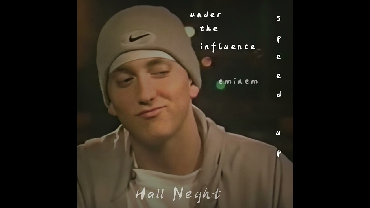 (Eminem) Under The İnfluence - Speed Up