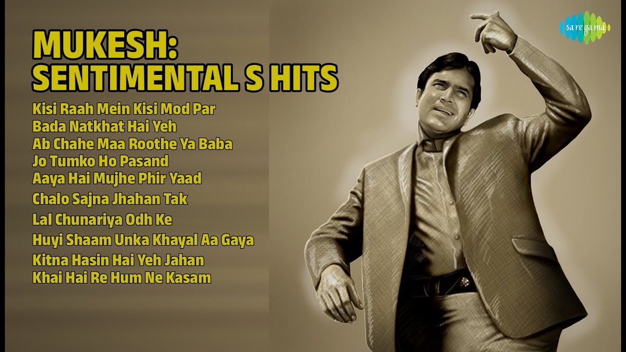 मुकेश के दर्द भरे नग़मे | Mukesh Songs | Kisi Raah Mein Kisi Mod Par | Bada Natkhat Hai Yeh