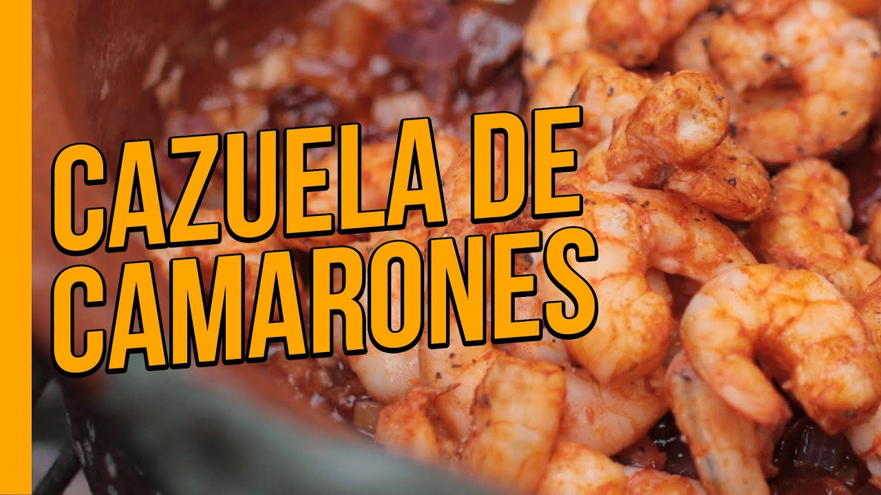 Cazuela de Camarón | Munchies Lab
