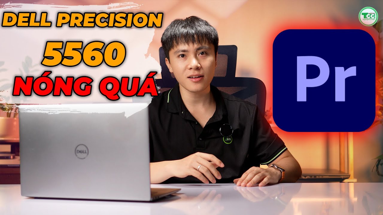 TEST SỨC MẠNH Dell Precision 5560 - i7 11850H | RTX T1200 - Dựng Video CHẬM THẾ?