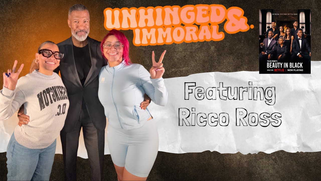 Ricco Ross from Beauty In Black is UNHINGED | Ep. 50 of Unhinged of Immoral Podcast