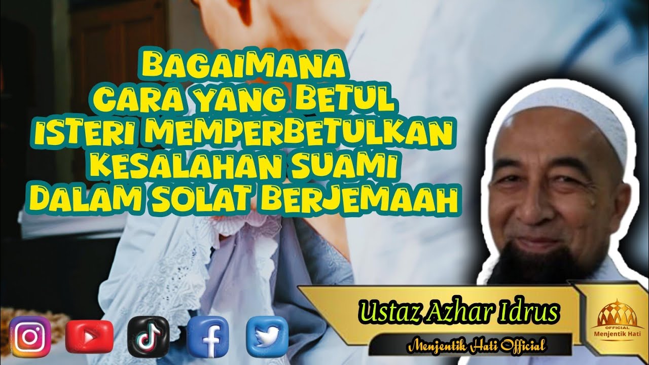 #179MH Bagaimana Cara Yang Betul Isteri Memperbetulkan Kesalahan Suami Dalam Solat Berjemaah 