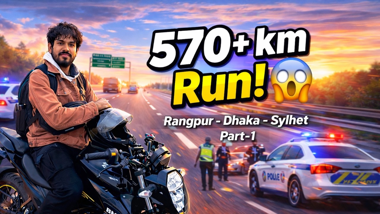 Rangpur to Sylhet in One Ride! 570+ KM Journey 😱 | রংপুর থেকে সিলেট |জীবনের সবচেয়ে লং জার্নি 🇧🇩 | LR