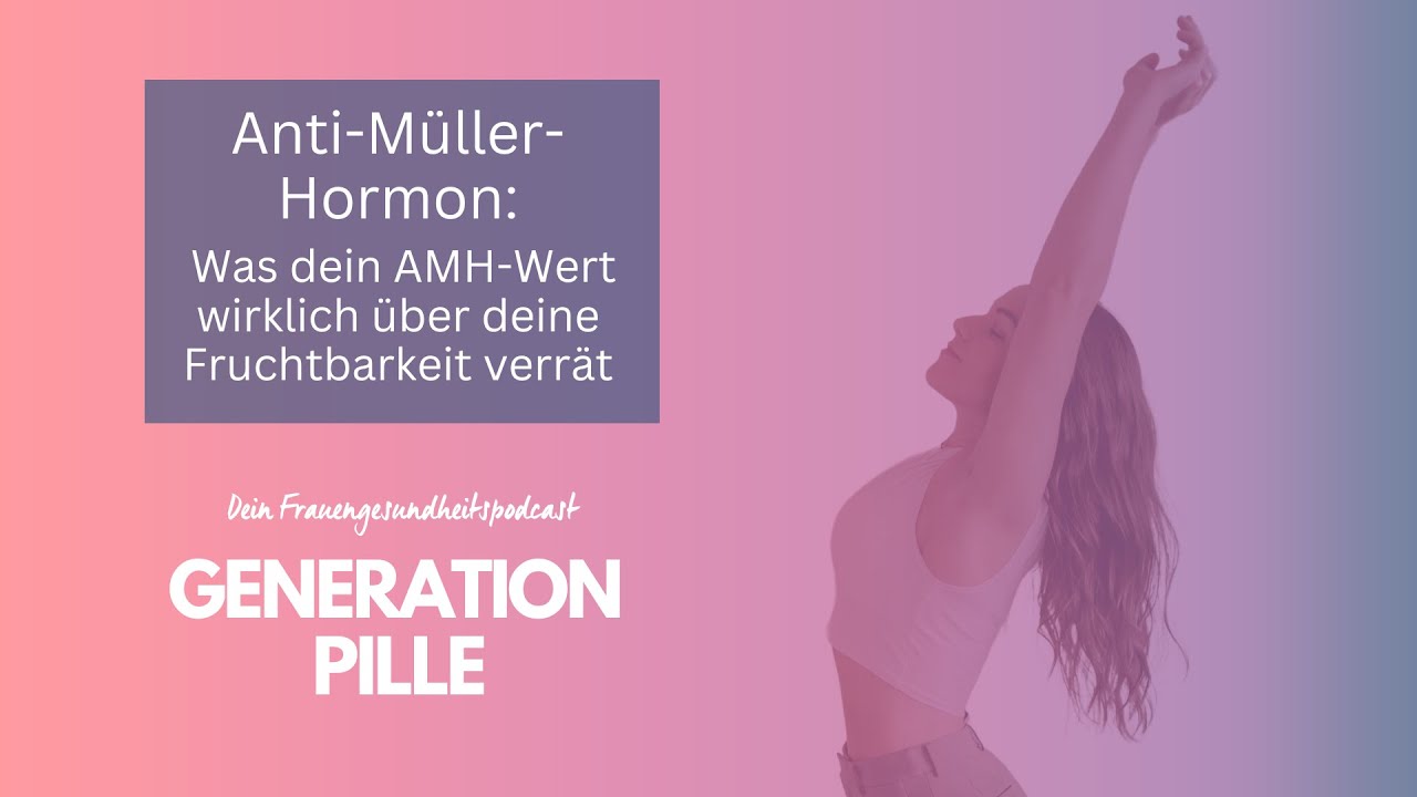 Anti-Müller-Hormon: Was dein AMH-Wert wirklich über deine Fruchtbarkeit verrät
