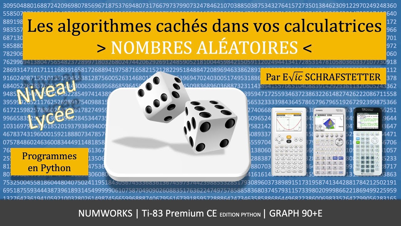 Les algorithmes cachés dans les calculatrices : NOMBRES ALEATOIRES