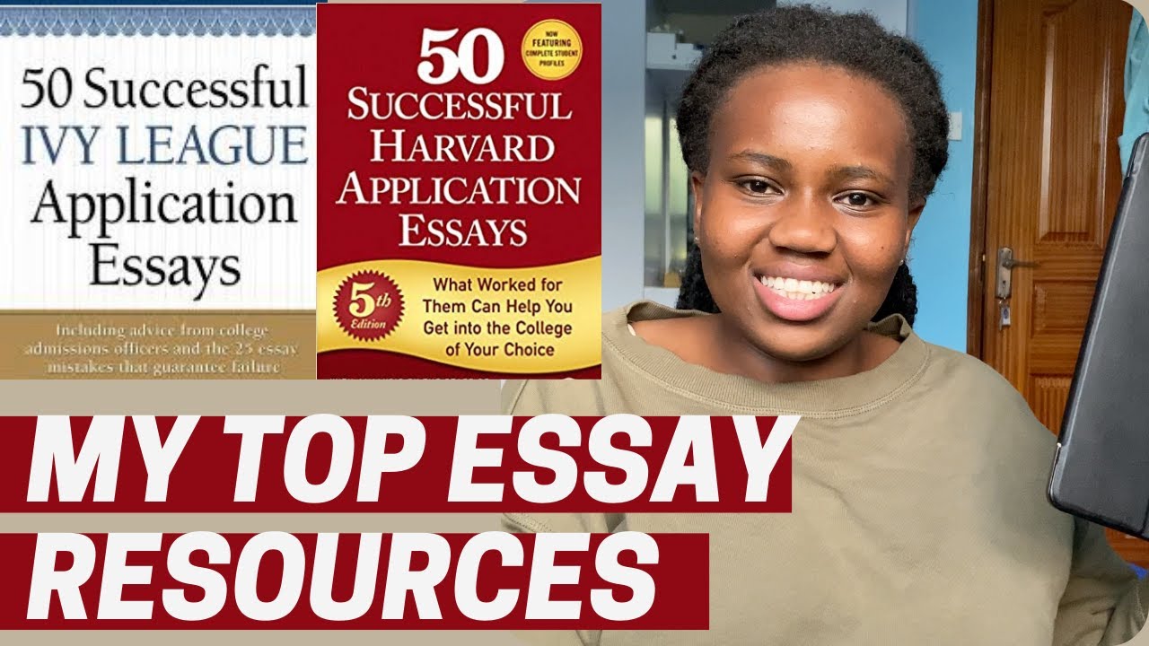 How I Wrote Unique Ivy League Essays// My Top Essay Resources |AFRICAN STUDENT