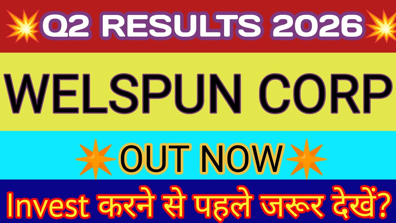 Welspun Corp Q2 Results 2025 🔴 Welspun Corp Results 🔴 Welspun Corp Results Share Latest News