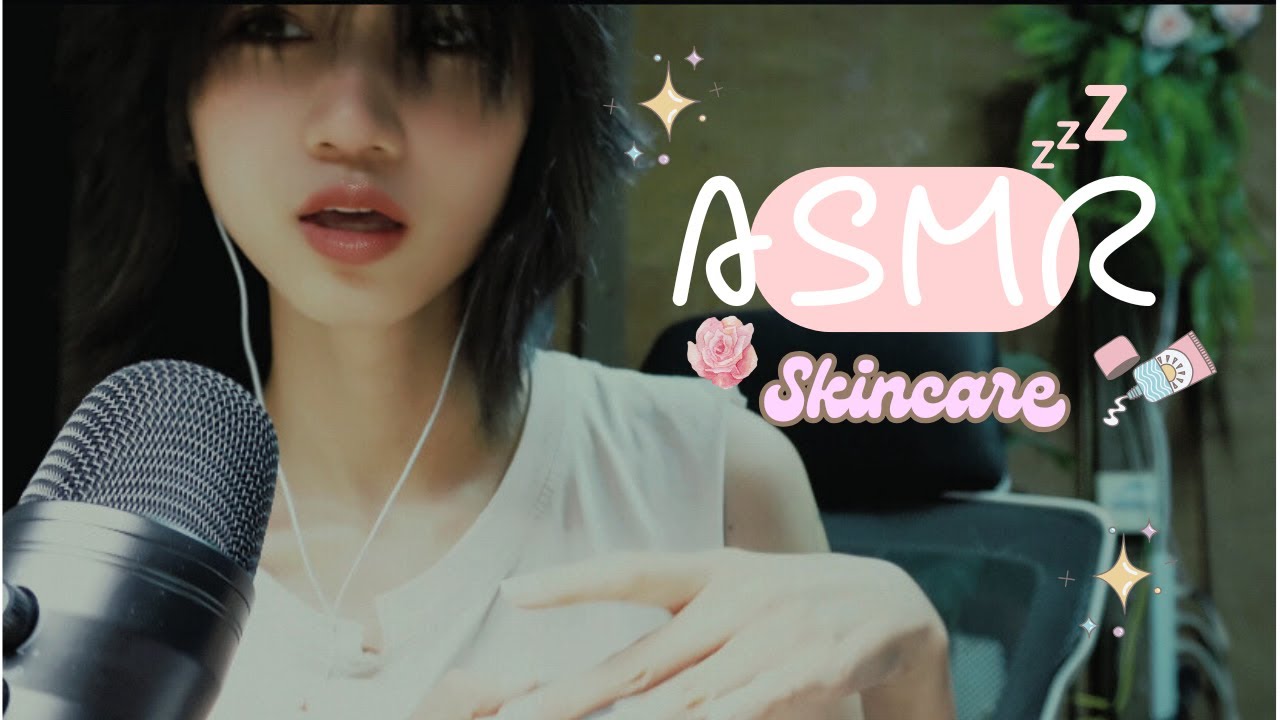 ASMR : Roleplay ใครกันนะที่มาดูแลเธอในวันเหน็ดเหนื่อย (Skincare Random)