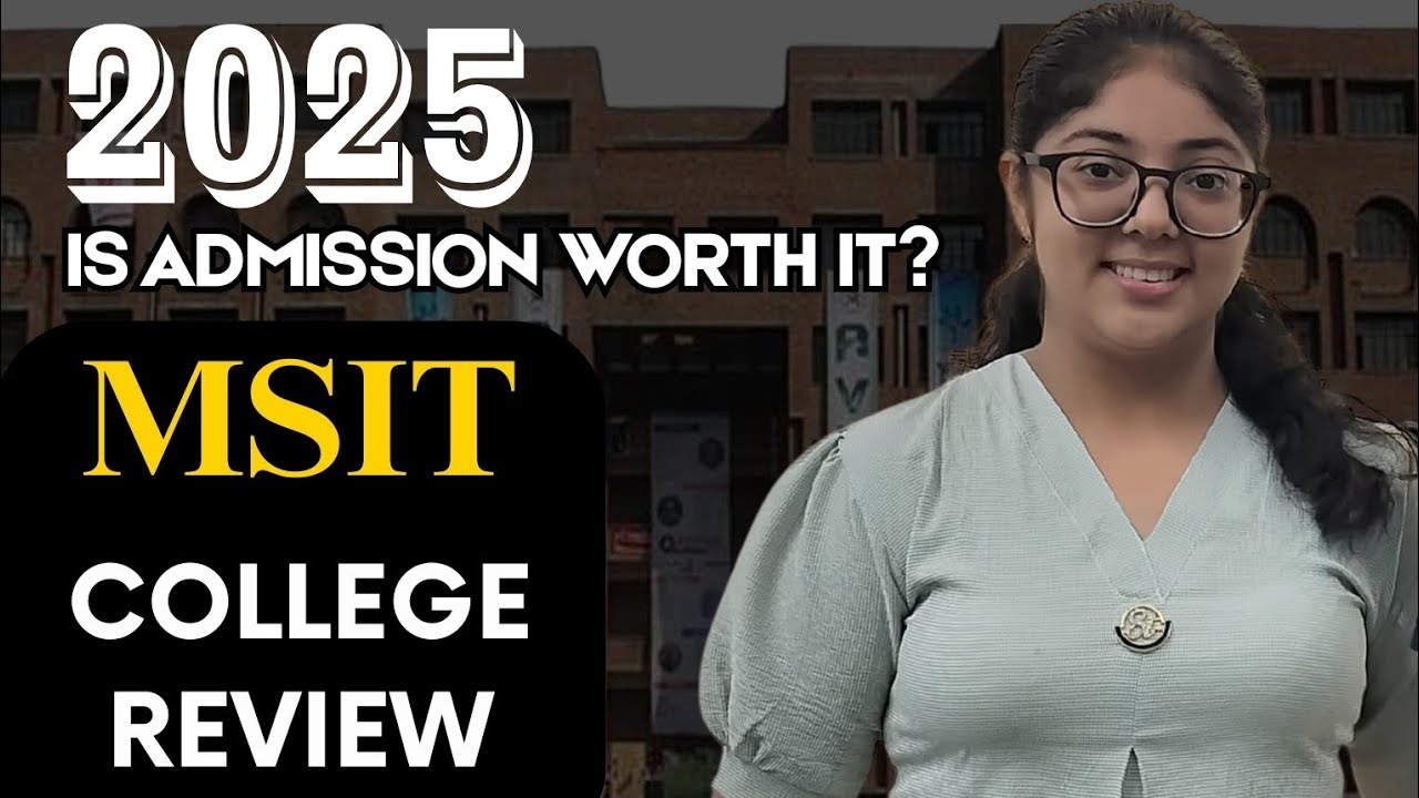 MSIT College Review | Honest Opinion on IPU&rsquo;s Top Engineering College