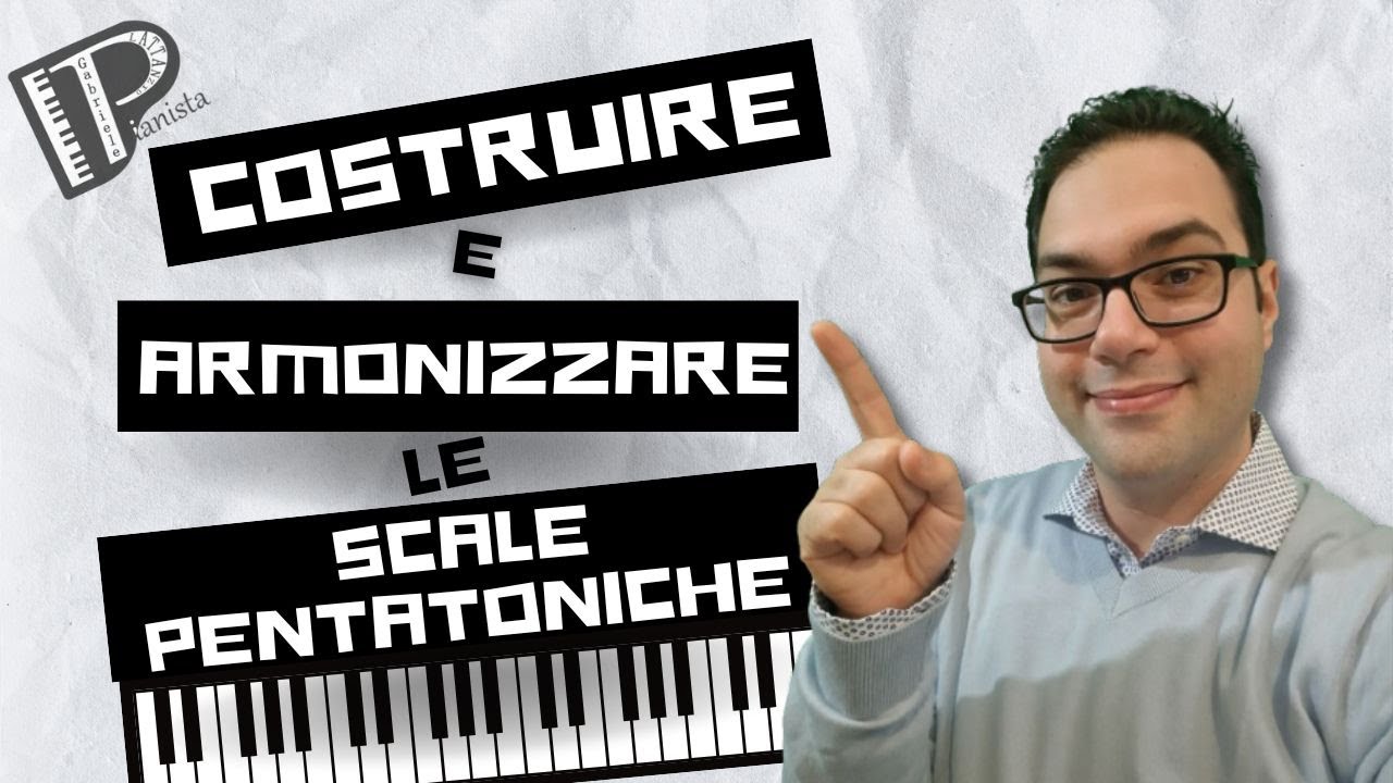Costruzione e Armonizzazione delle SCALE PENTATONICHE!!!