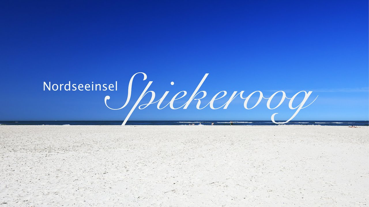 Spiekeroog - Impressionen der schönen Nordseeinsel