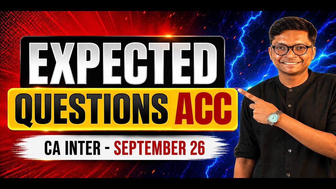 Expected Questions - Advanced Accounts - CA Inter Sep 26 Exams