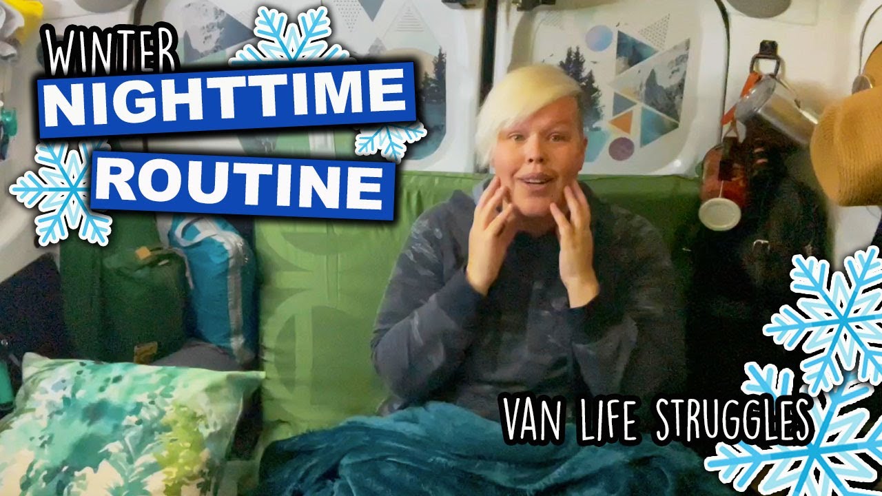 Van Life Winter Nighttime Routine | How To Live Big While Also Living Tiny On The Road