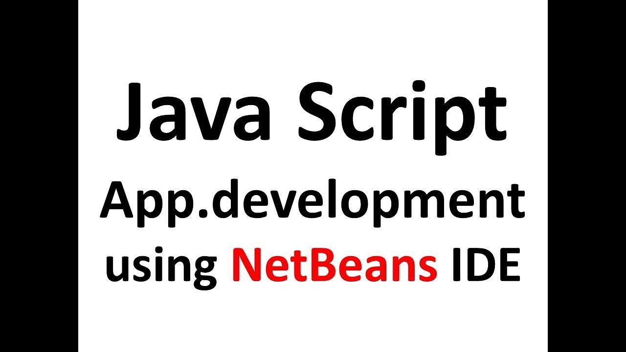1.JavaScript Development Using Netbeans IDE Introduction