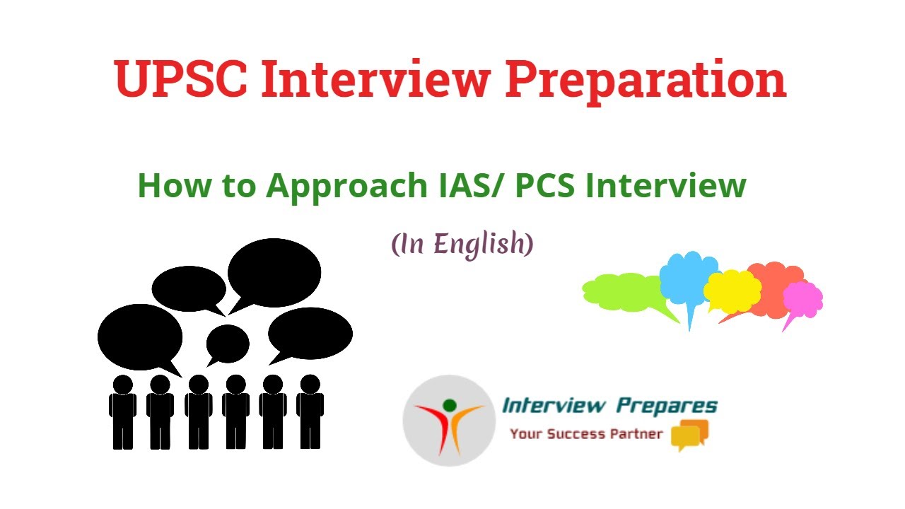 How to Approach IAS/ PCS Interview || UPSC Interview Preparation (In English)
