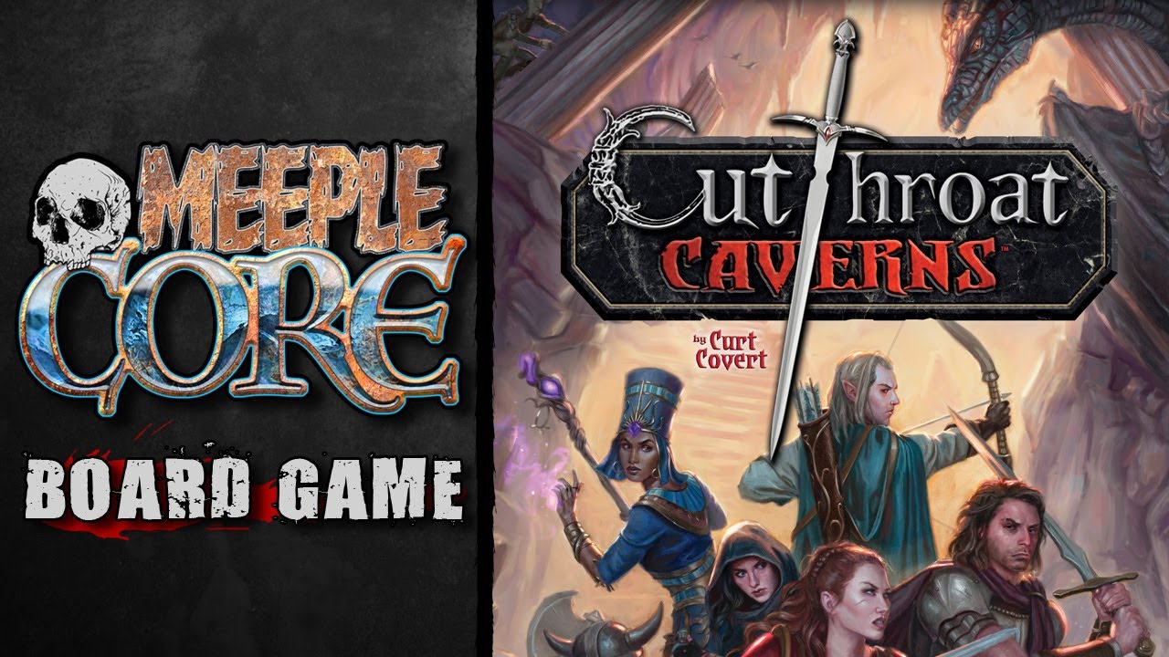 MeepleCore Podcast EP88 - Cutthroat Caverns Anniversary Edition