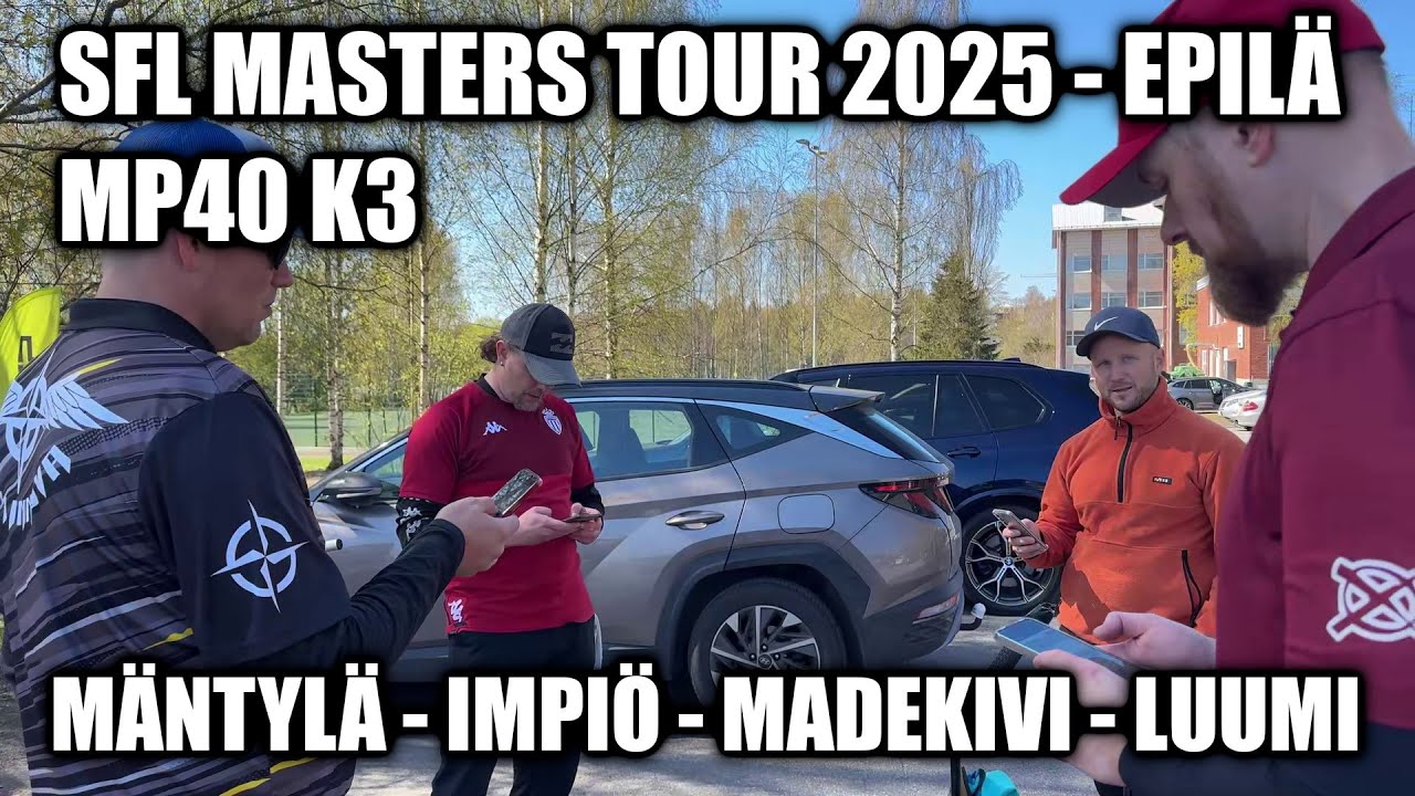 SFL Masters Tour 2025 - Epilä - K3 MP40