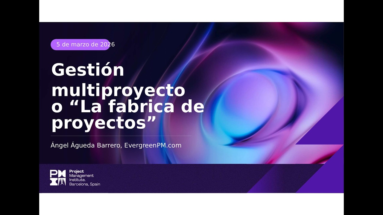 Gestión multiproyecto - PMI BCN Webinars