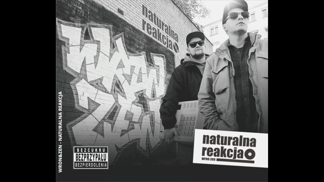 02. Wron i Zen - P.N.O / Naturalna  reakcja (2019)